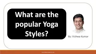 YF06 - Popular Yoga Styles