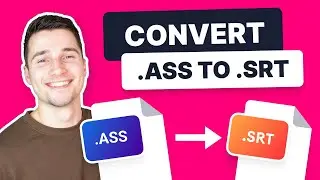 How to Convert .ASS to .SRT | FREE Online Subtitle Converter