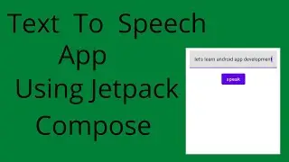 Text To Speech App In Jetpack Compose
