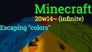 Minecraft 20w14∞ - Escaping "colors"