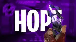 HOPE - Valorant Edit