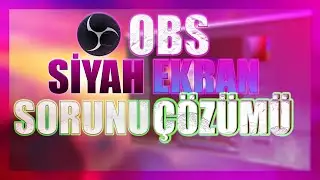 OBS SİYAH EKRAN SORUNU ÇÖZÜMÜ | OBS'E GELEN GÜNCELLEME | GÜNCEL | ( 2021 )
