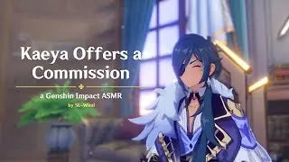 Kaeya Offers a Commission | [a Genshin Impact ASMR Roleplay] | (Kaeya x Listener)