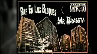 Mr Brassta - Rap En Los Bloques
