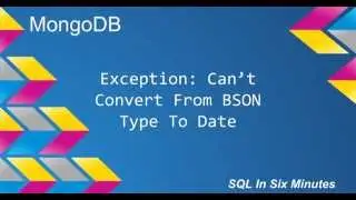 MongoDB: Exception: Can't Convert From BSON Type String To Date