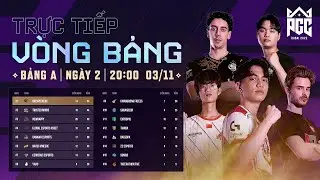 🏆[PGC 2022] BẢNG A - NGÀY 2: CES, NewHappy, Soniqs, NAVI, Baegopa, Tianba, T5, SGD...