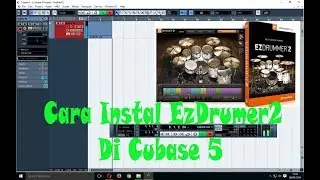 Instal Ez Drumer2 di cubase 5