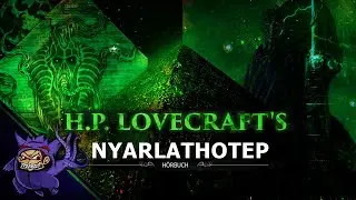Creepypasta Deutsch - H.P. Lovecraft's - Nyarlathotep