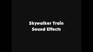 Skywalker Train SFX