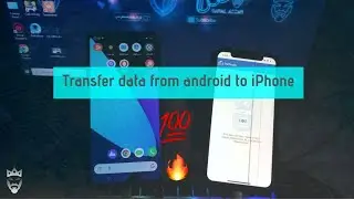 طريقه نقل الصور والبيانات من الاندرويد الى الايفون | Transfer data from Android to iPhone