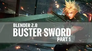 Blender 2.8 Buster Sword Modelling - Year 11