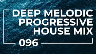 Wanderer 096 | Deep Melodic Progressive House Mix [Dec 21 2021]