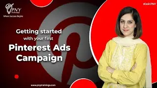 Tips & Tricks for Starting Pinterest Ads Campaign | PNY Trainings