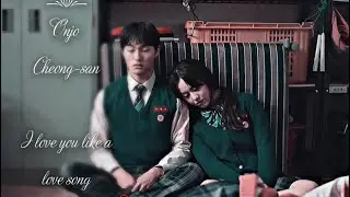 Cheong-San and Onjo| Love you like a love song| All of us are dead FMV