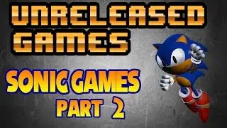 Unreleased Games | Sonic Games Pt.2  (Sonic Mars, Sonic Saturn, Sonic X-treme)