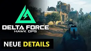 Delta Force Hawk Ops News! Neue Details zum PLAYTEST & Gameplay! #deltaforcehawkops