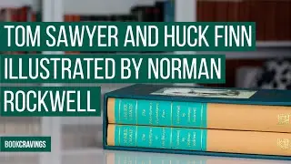 Must-have Norman Rockwell Collector's Edition of Tom Sawyer and Huckleberry Finn