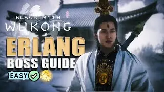 How to Beat  ERLANG  the easy cheese way[ *Updated patch ] - Black Myth Wukong | BOSS guide (TEXT)