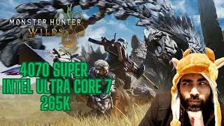 Monster Hunter Wilds PC Benchmark on 4070 Super with Intel Core Ultra 265k
