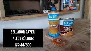 Como Aplicar SELLADOR PARA MADERA, Sayer Altos Sólidos.