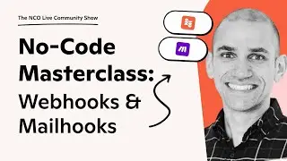 🧰 No-Code Masterclass: Webhooks & Mailhooks