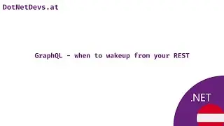 GraphQL - when to wakeup from your REST