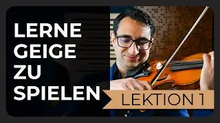 Geige spielen lernen | Lektion 1/30 | Geigen- und Bogenhaltung
