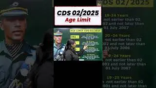 CDS Age limit 2025 | CDS 2 2025 Age Limit | Age Limit for CDS - IMA, INA | CDS 2 2025 Notification
