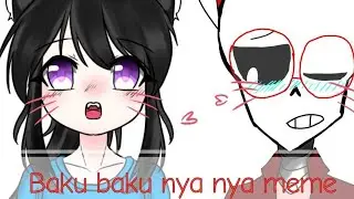 Baku baku nya nya MEME ||✨-Callab with itzcombo gamer tv-✨ [Undertale Au]