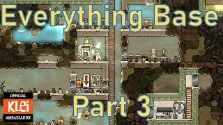 The Everything Base - Part 3 - Oxygen Not Included