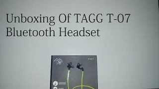 |[हिंदी - HINDI ] | Unboxing of Tagg T-07 Bluetooth Headset.