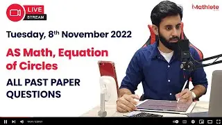 AS Level Math - P1  - Equation of Circles (All Past Paper Questions)