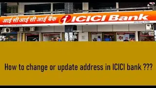 How to change  update address in ICICI Bank