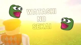 Watashi No Sekai | Roblox