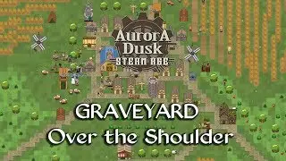 Aurora Dusk: Steam Age: Graveyard Over the Shoulder