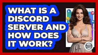 What Is A Discord Server And How Does It Work? - Trend Unwrapper