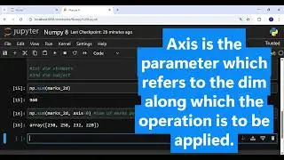 NumPy Axis Explained  | Aggregate Functions in NumPy | Python for Data Science| Part8