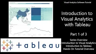 Introduction to Visual Analytics with Tableau (Part 1 of 3) 