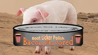 Made for Bootlicking