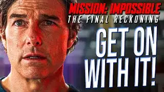 Final Reckoning’s Greatest Problem – MI8 Movie Review
