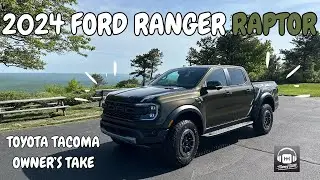 I Drove the 2024 Ford Ranger Raptor as a Tacoma Owner... Here's What I Think! (First Drive Review)