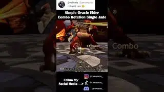 Simple Oracle Elder Rotation Combo Single Jade - Dragon Nest