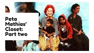 In The Closet: Peta Mathias Part 2