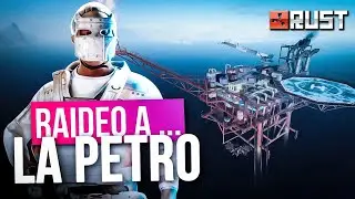 RAIDEO... en la PETRO!! l RUST Gameplay Español #6