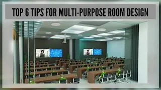 Top 6 Tips for Multi-Purpose Room design