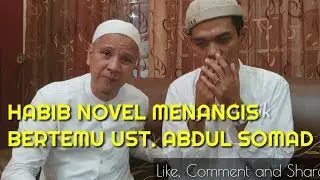 Kenapa Habib Novel Menangis Bertemu Kangen UAS Terbaru