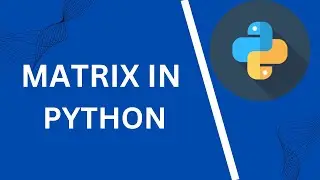 MATRIX IN PYTHON#python #viral #pythontutorial #youtubeshorts #education