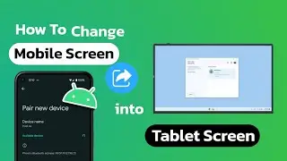 How To Change Mobile Screen into Tablet Screen |Mobile Screen ko Tablet Screen mai Change Kaise kare