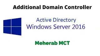 How to install Additional Domain Controller in Server 2016 | ADC