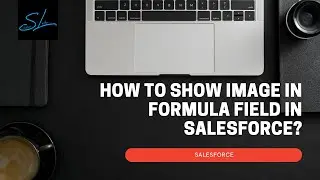 How to show image in formula field in salesforce? - Salesforce